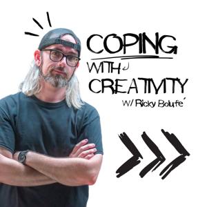 Coping With Creativity With Ricky Bolufe