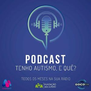 Tenho Autismo. E Quê?