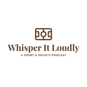 Whisper it Loudly Podcast