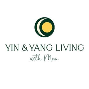 Yin & Yang Living with Moon: spiritual and holistic living tips for your mind, body & Soul