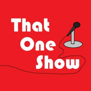 ThatOneShow