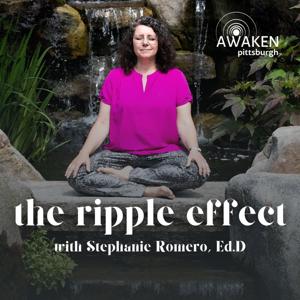 The Ripple Effect with Stephanie Romero Ed.D