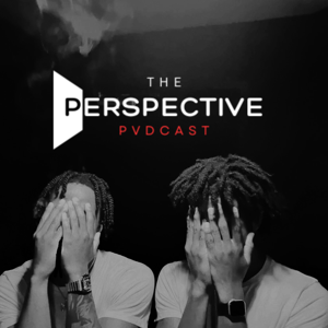 The Perspective Pvdcast