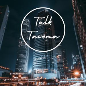 Talk Tacoma