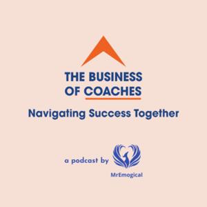 The Business of Coaches by Manish Ahuja (@MrEmogical)