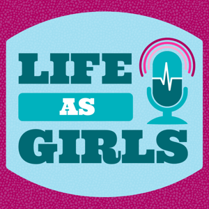 Life as Girls