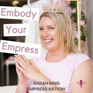 Embody Your Empress