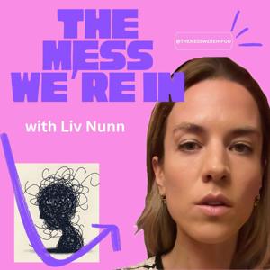 The Mess We're In