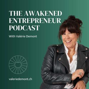 The Awakened Entrepreneur Podcast