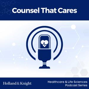 Counsel That Cares by Holland & Knight