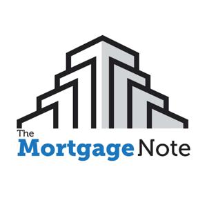 The Mortgage Note Podcast