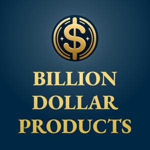 Billion Dollar Products