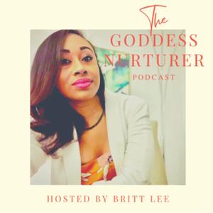 The Goddess Nurturer Podcast