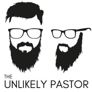 The Unlikely Pastor Podcast