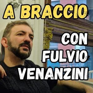 A Braccio con Fulvio Venanzini