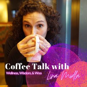 Coffee Talk with Lina Midla