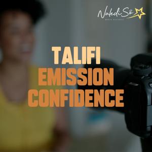 Talifi Émission Confidence