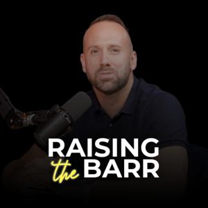 Raising The Barr