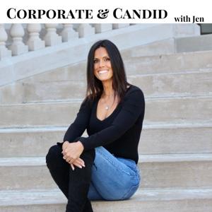 Corporate and Candid with Jen