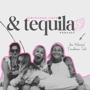Zwischen Vape & Tequila