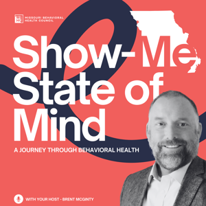 Show Me State of Mind: A Journey Through Behavioral Health