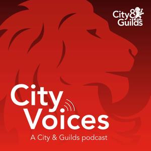 City Voices: A City & Guilds Podcast