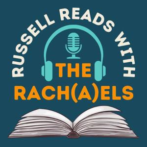 Russell Reads with the Rach(a)els