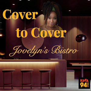 KPFA - Cover to Cover: Jovelyn's Bistro