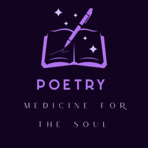 Poetry Medicine for the Soul