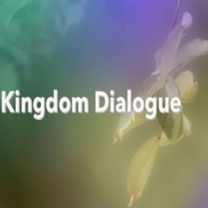 Kingdom Dialogue