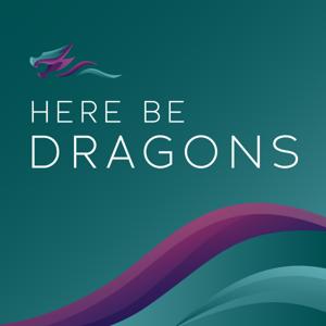 Here Be Dragons
