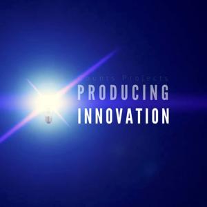 Producing Innovation