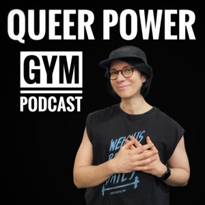Queer Power Gym Podcast