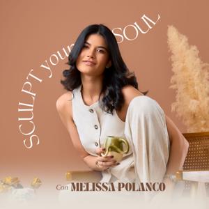 Sculpt Your Soul con Melissa Polanco