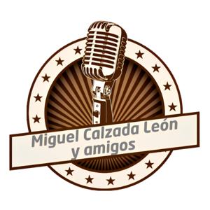 Miguel Calzada León y amigos