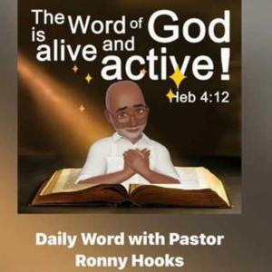 Daily Word with Pastor Ronny Hooks