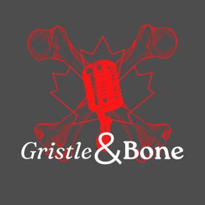 Gristle and Bone: The Canadian Politics Podcast