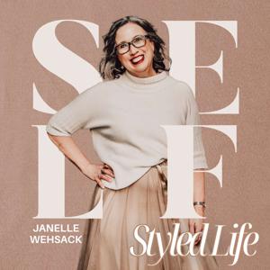 Self.Styled.Life with Janelle Wehsack