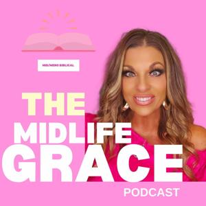 The Midlife Grace