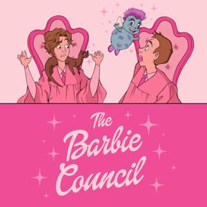 The Barbie Council | A Barbie Movie Podcast