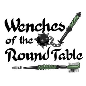 Wenches of the Round Table