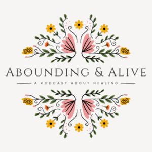 Abounding & Alive