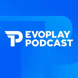 Evoplay Podcast