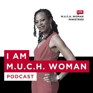 I Am M.U.C.H. Woman