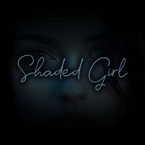 Shaded Girl