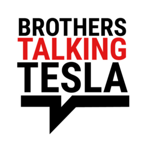 Brothers Talking Tesla