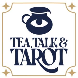 Tea, Talk, and Tarot