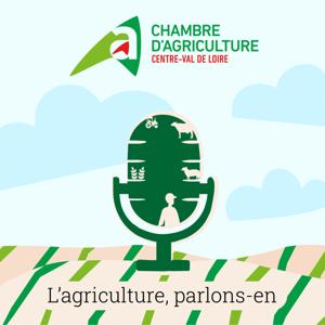 Podcasts des Chambres d'agriculture Centre-Val de Loire