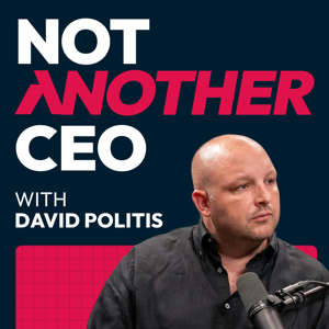 Not Another CEO Podcast