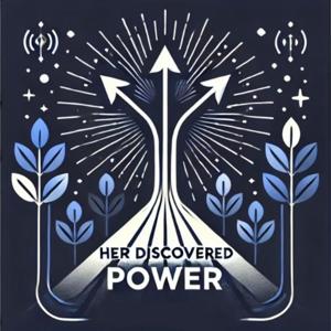 Her Discovered Power